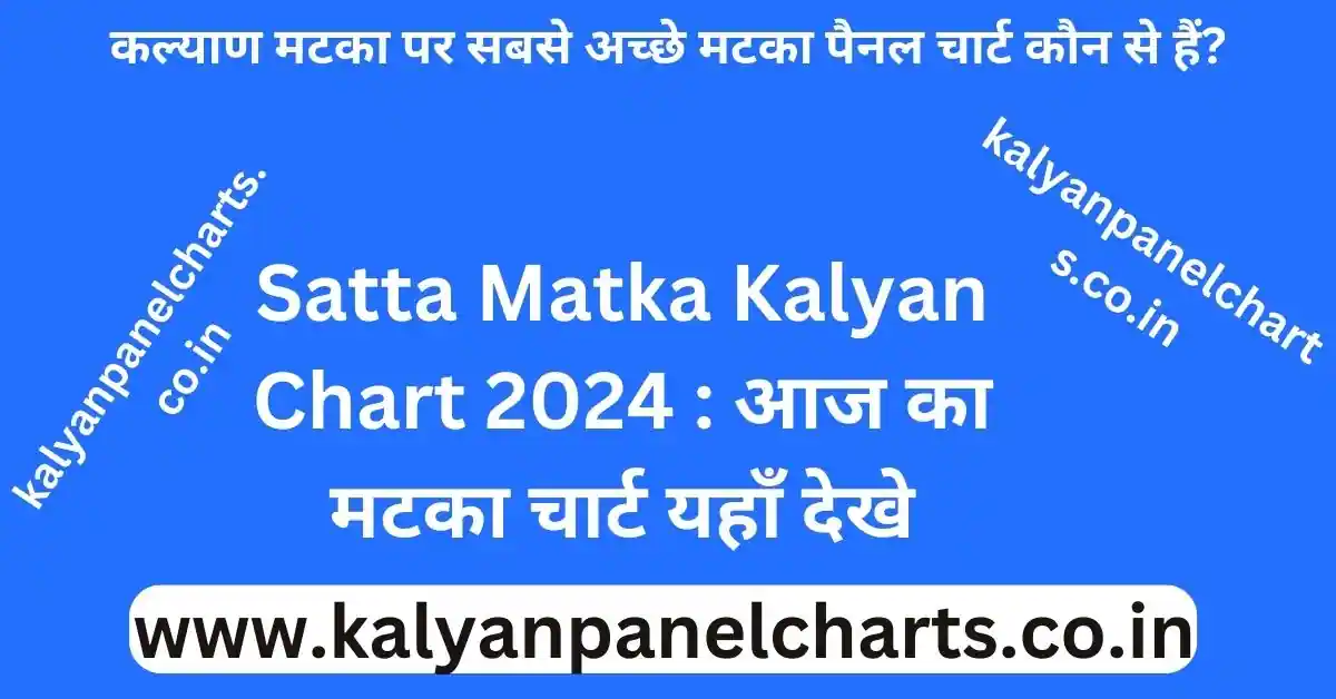 Satta Matka Kalyan Chart