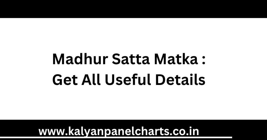 Madhur Satta Matka