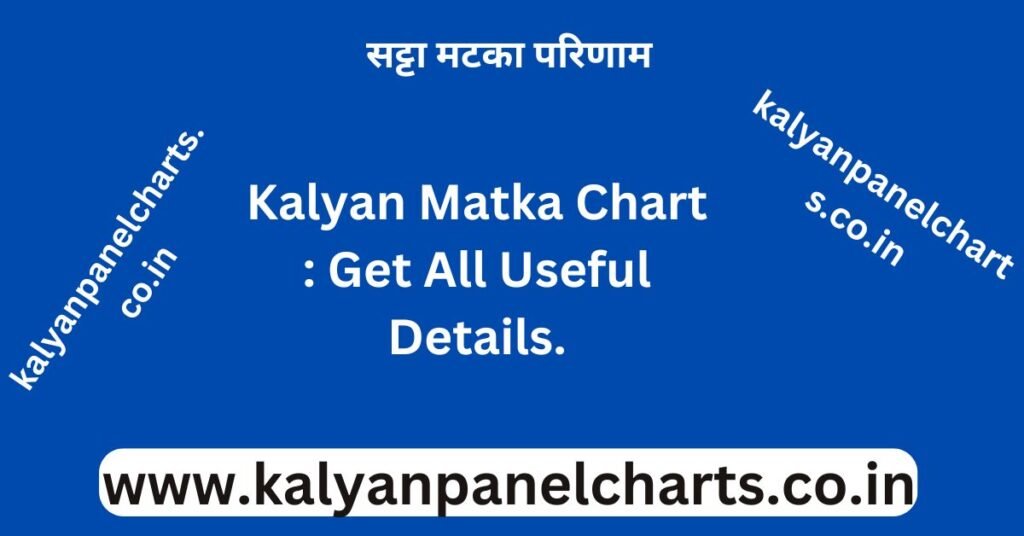 Kalyan Matka Chart
