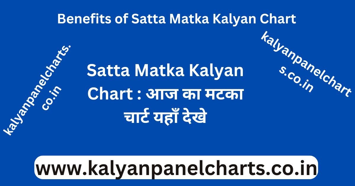 Satta Matka Kalyan Chart